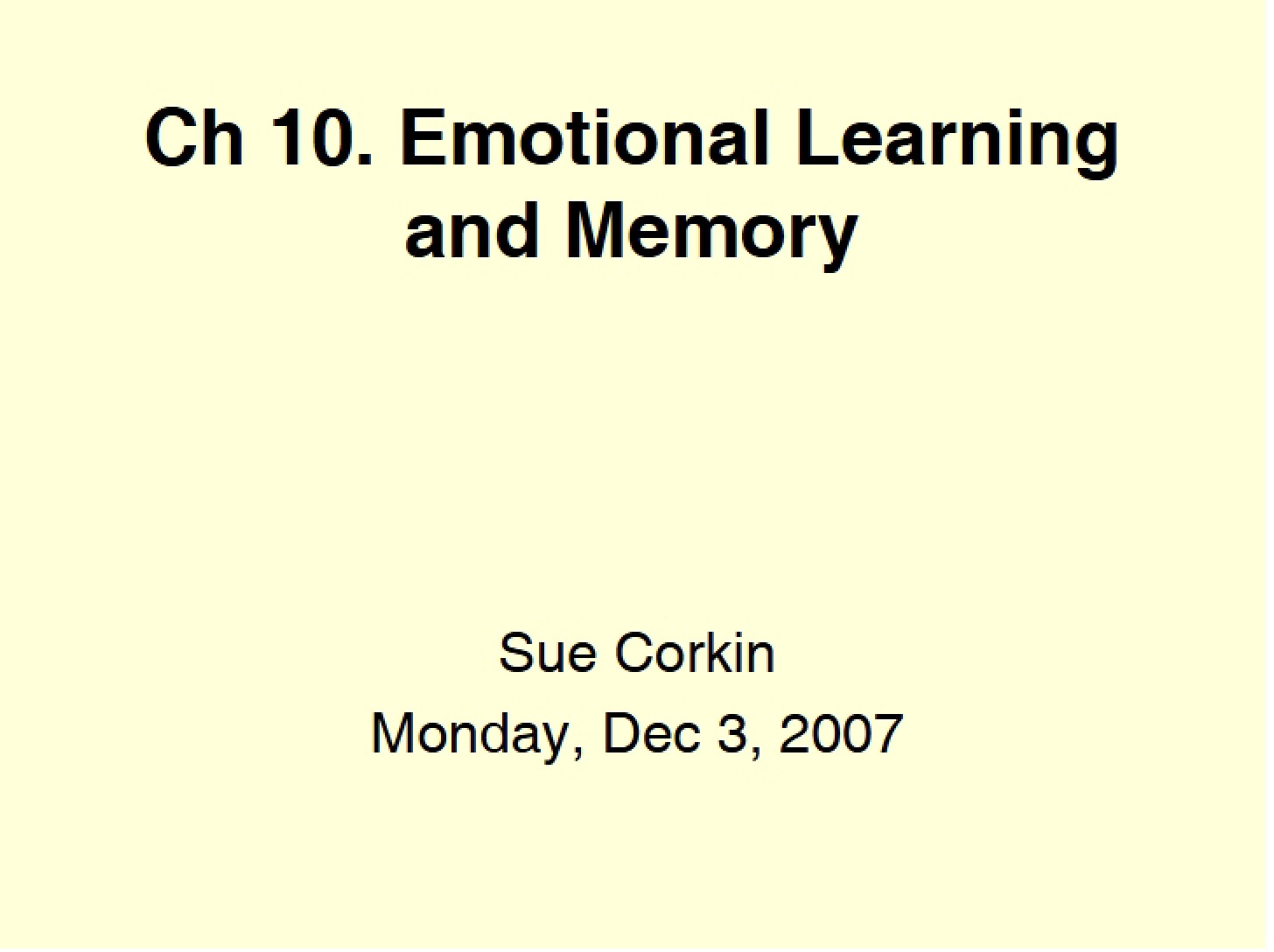 Memory and Learning of Emotions
