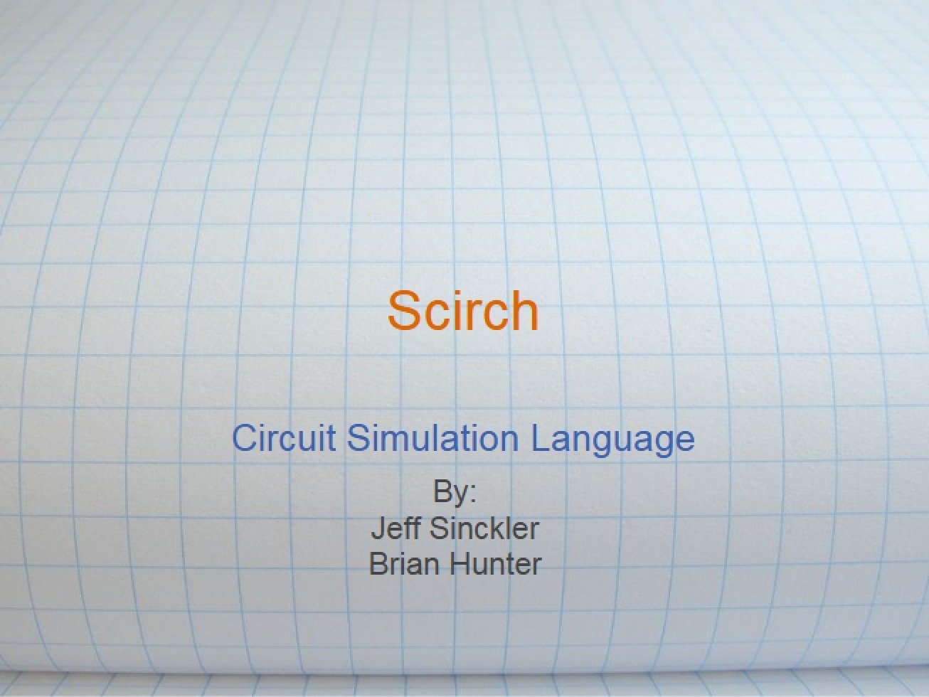 Scirch Circuit Simulation Language