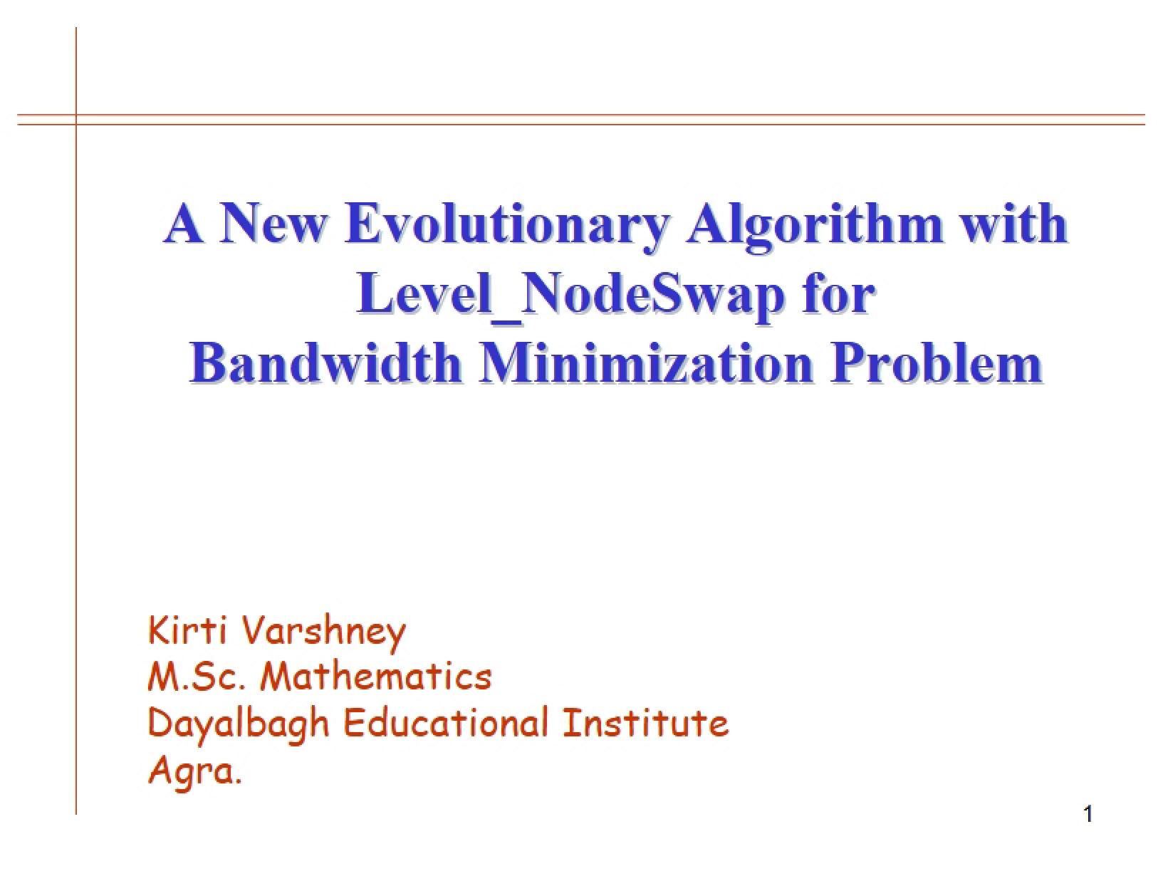 Bandwidth Minimization New Evolutionary Algorithm