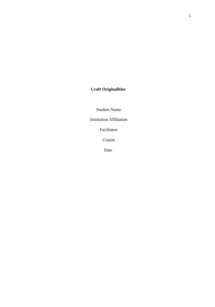 Craft Originalities - Analysis of Managing Organizations and Building Corporate Culture