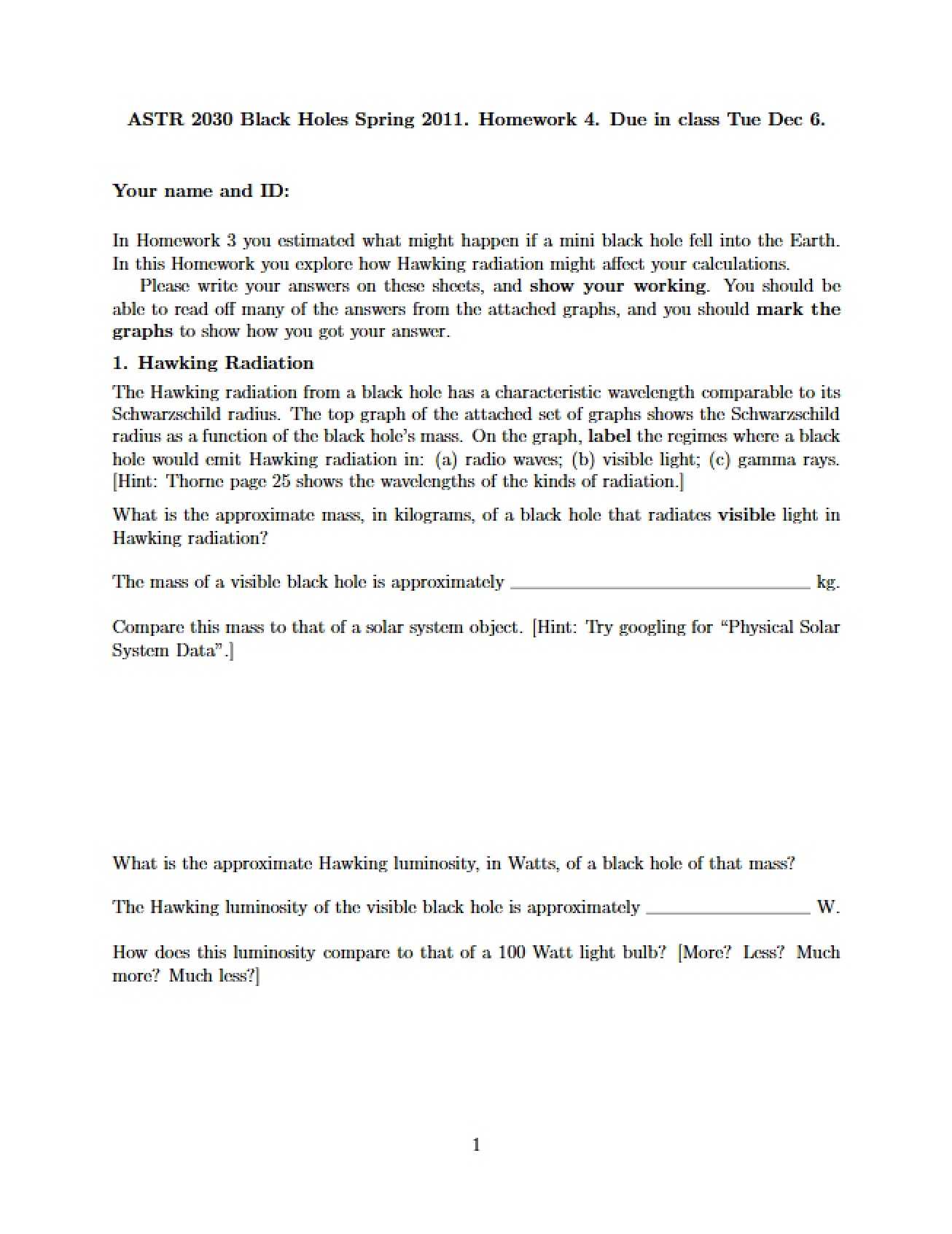 Homework Assignment Number Four on Black Holes
