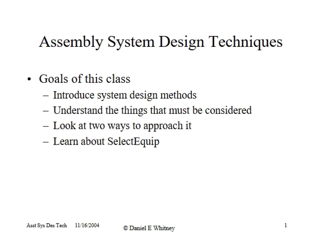 Techniques for Assembly System Design