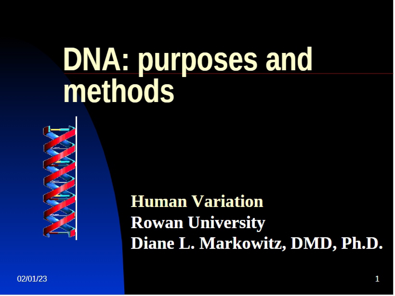 Methods and Purposes of DNA - Human Variation