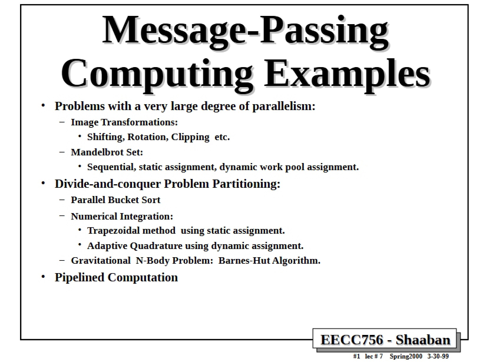 Examples of Computing via Message Passing