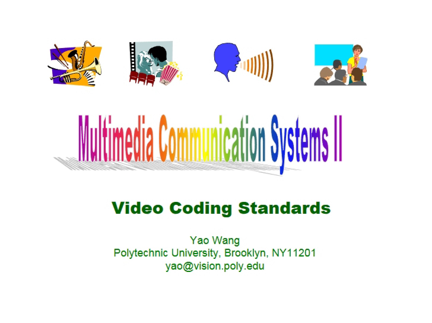 Standards for Video Coding