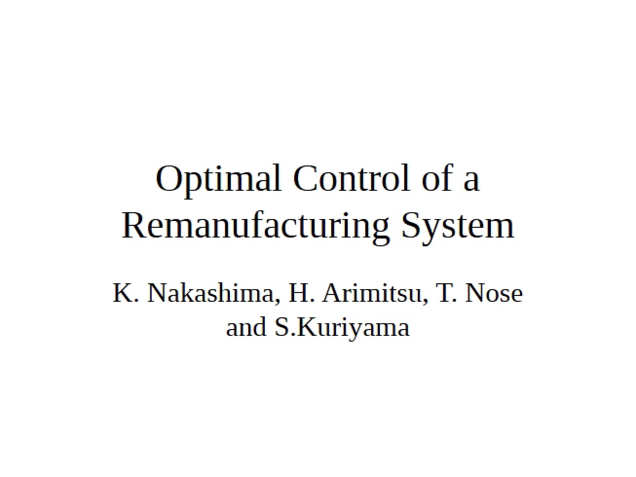 Overview of a Remanufacturing System