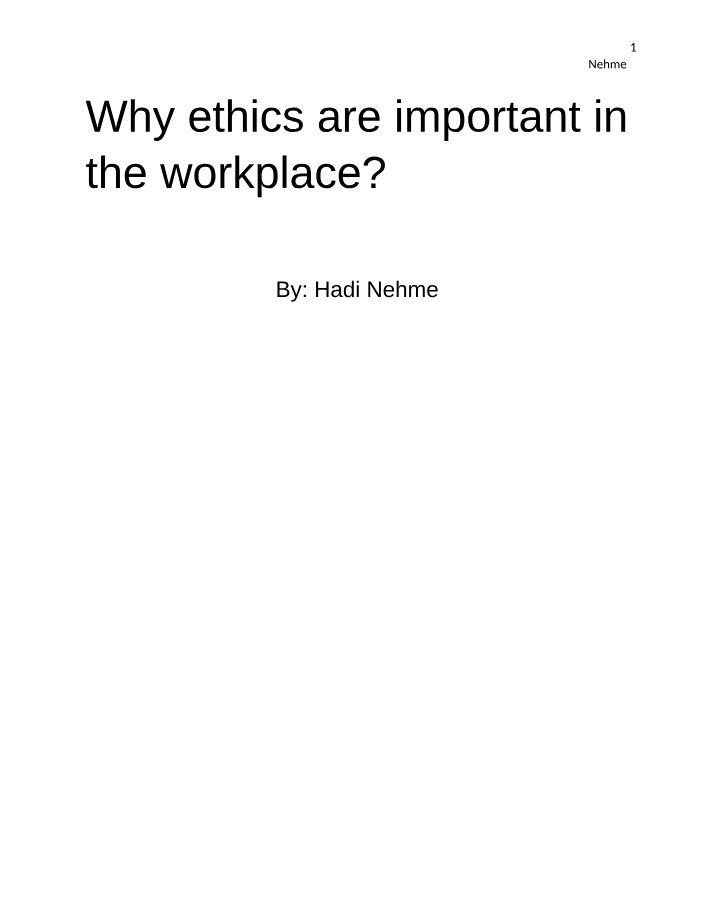 Workplace Ethics - Why They Are Important