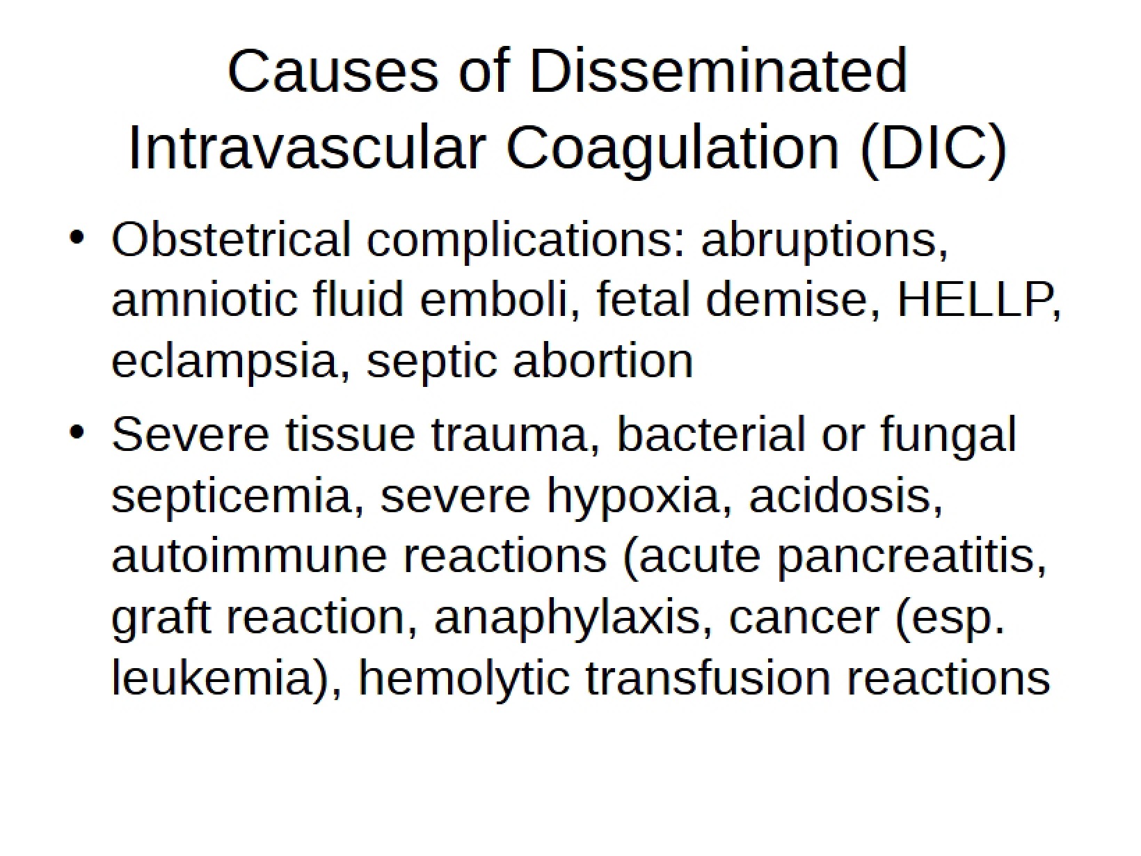 DIC (Disseminated Intravascular Coagulation) Causes