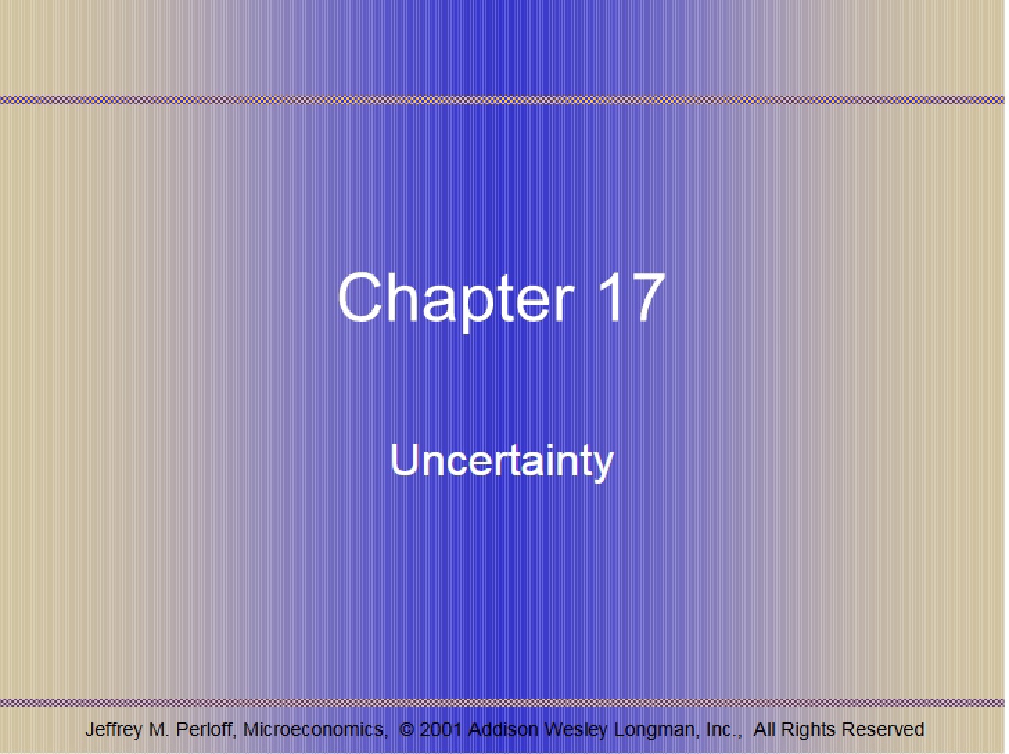 Uncertainty Overview (Ch 17)