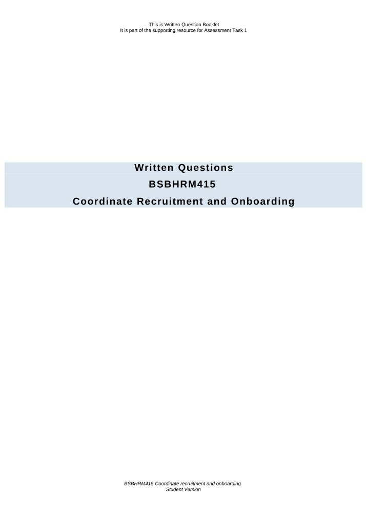 Coordinate Recruitment and Onboarding - BSBHRM415 Written Questions
