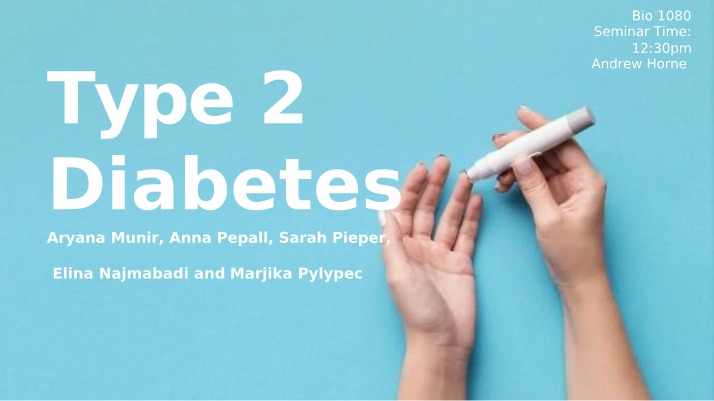 Type 2 Diabetes Presentation - BIOL 1080