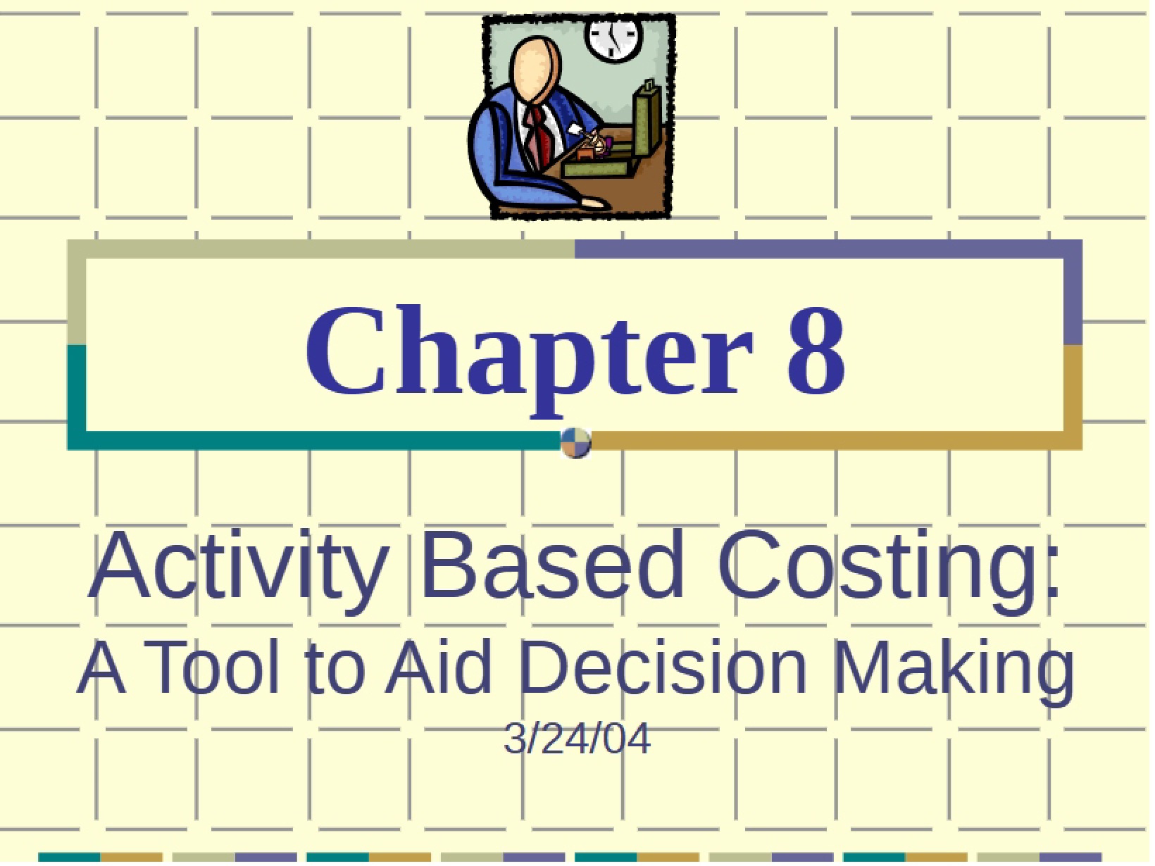 Managerial Accounting Chapter Eight