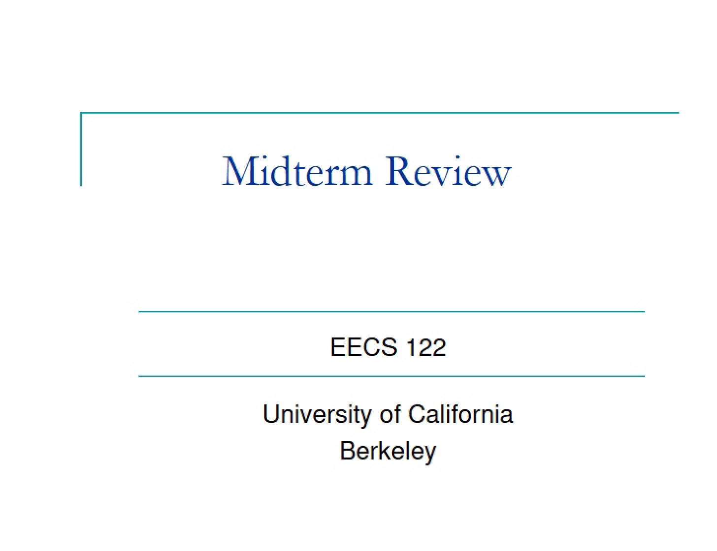Review Session (Midterm)