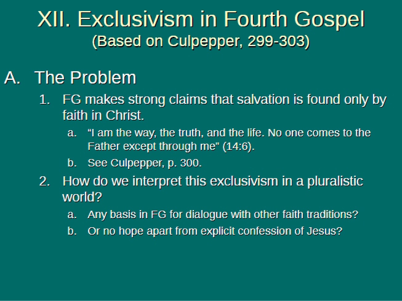 Fourth Gospel Exclusivism