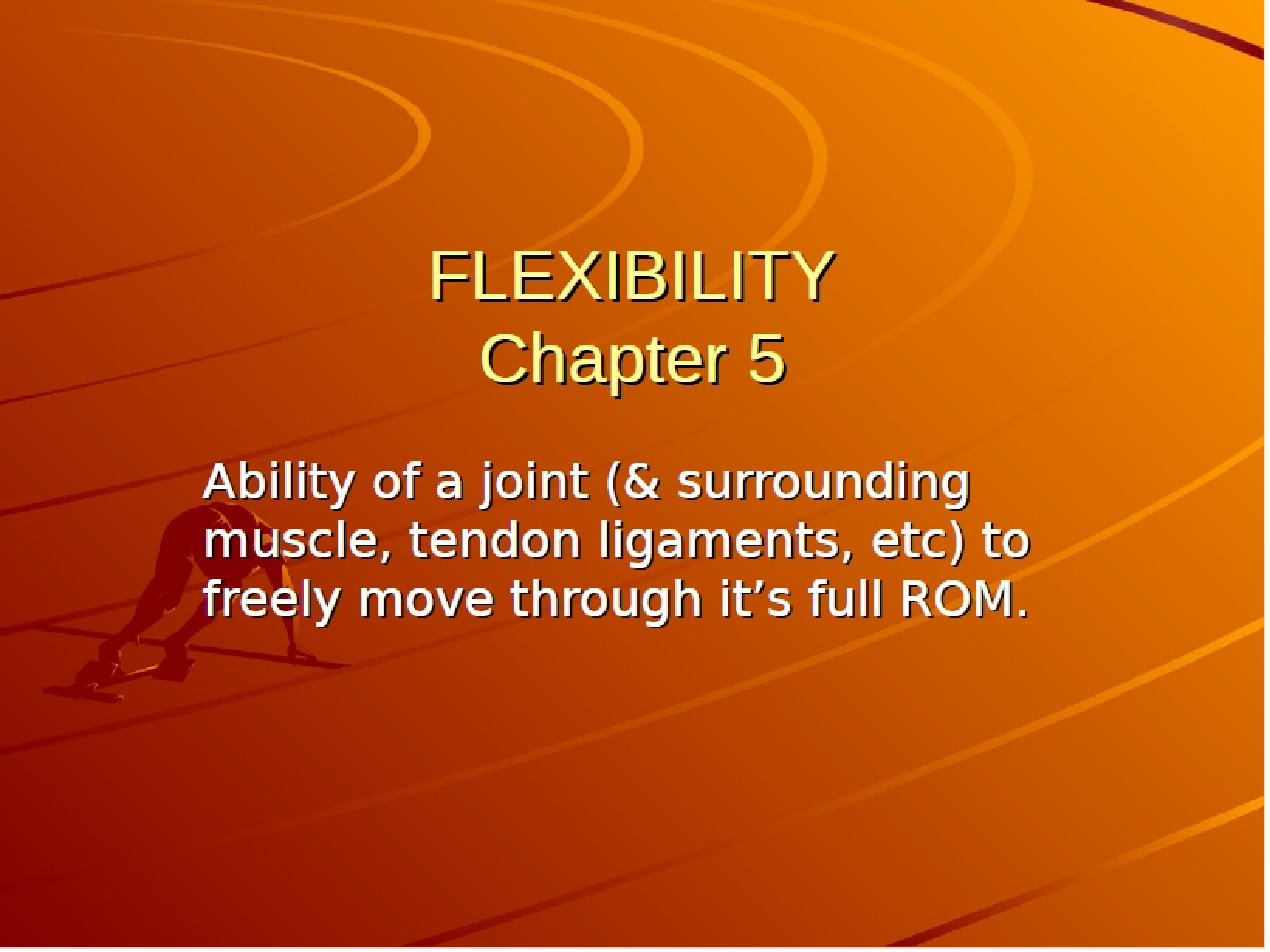 Flexibility Chapter 5