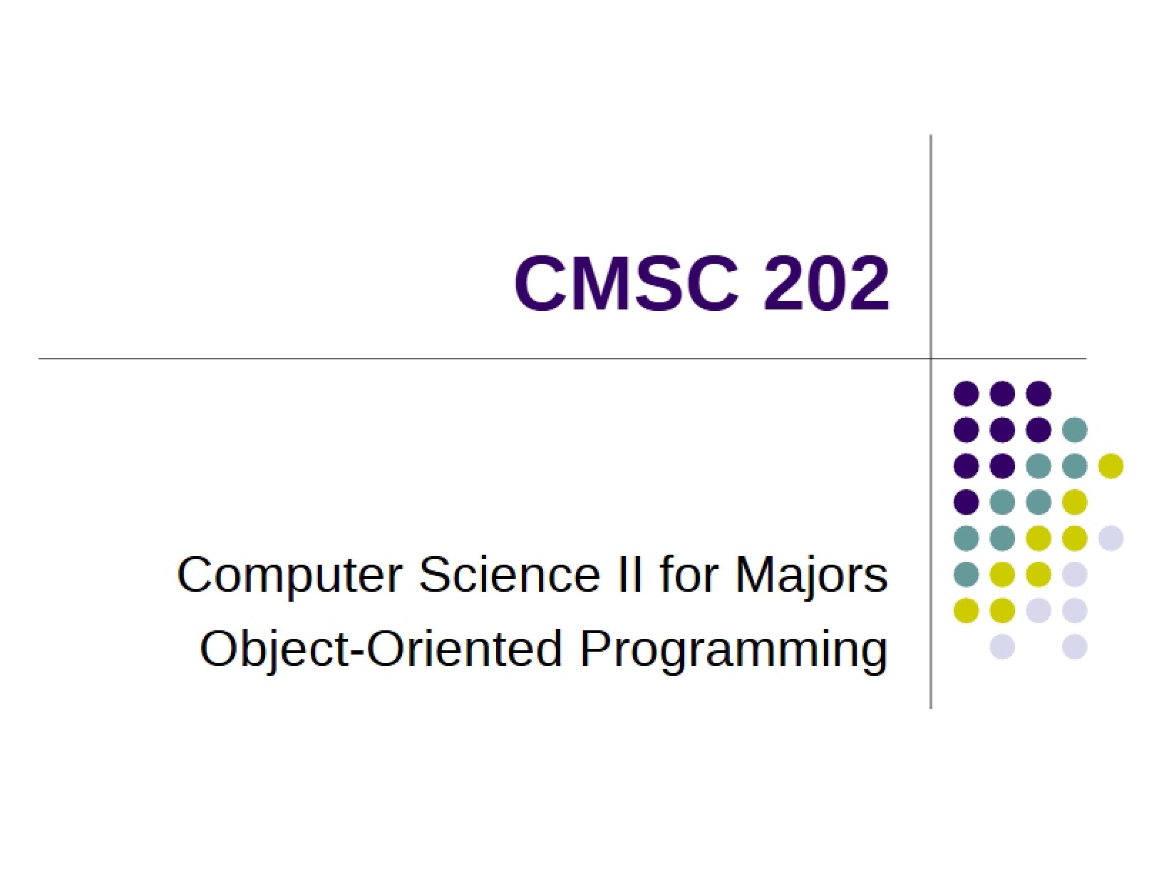 Object-Oriented Programming CS II for Majors