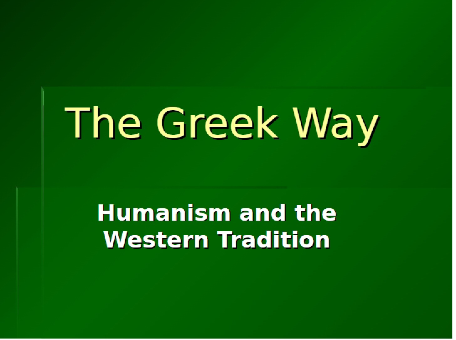 Ways of the Greeks