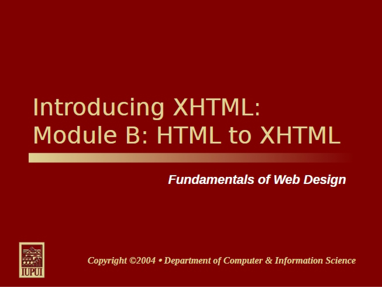 Module B Converting HTML to XHTML