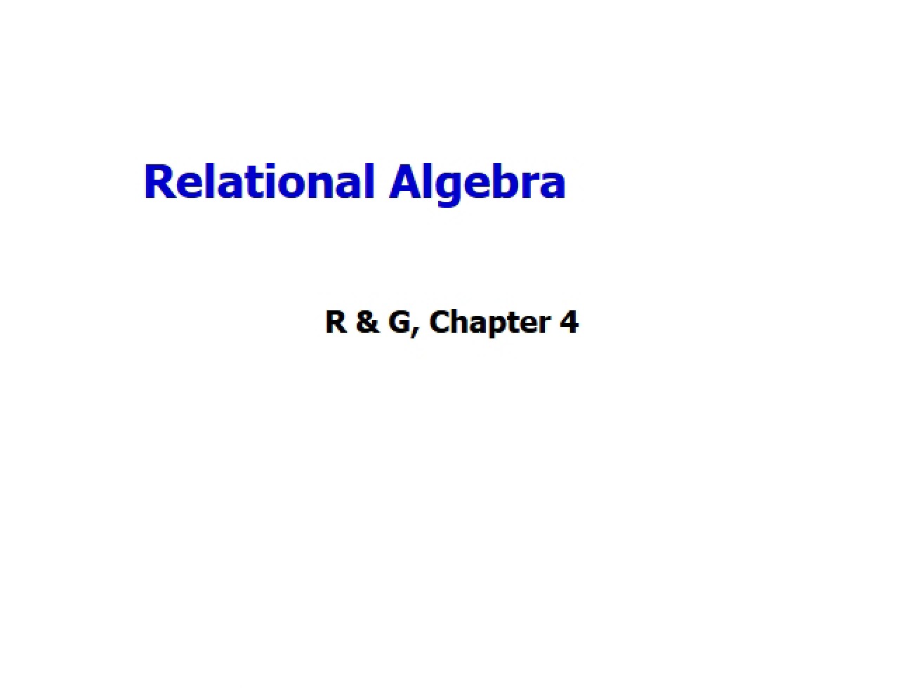 Relational Algebra from the Fifth Lecture