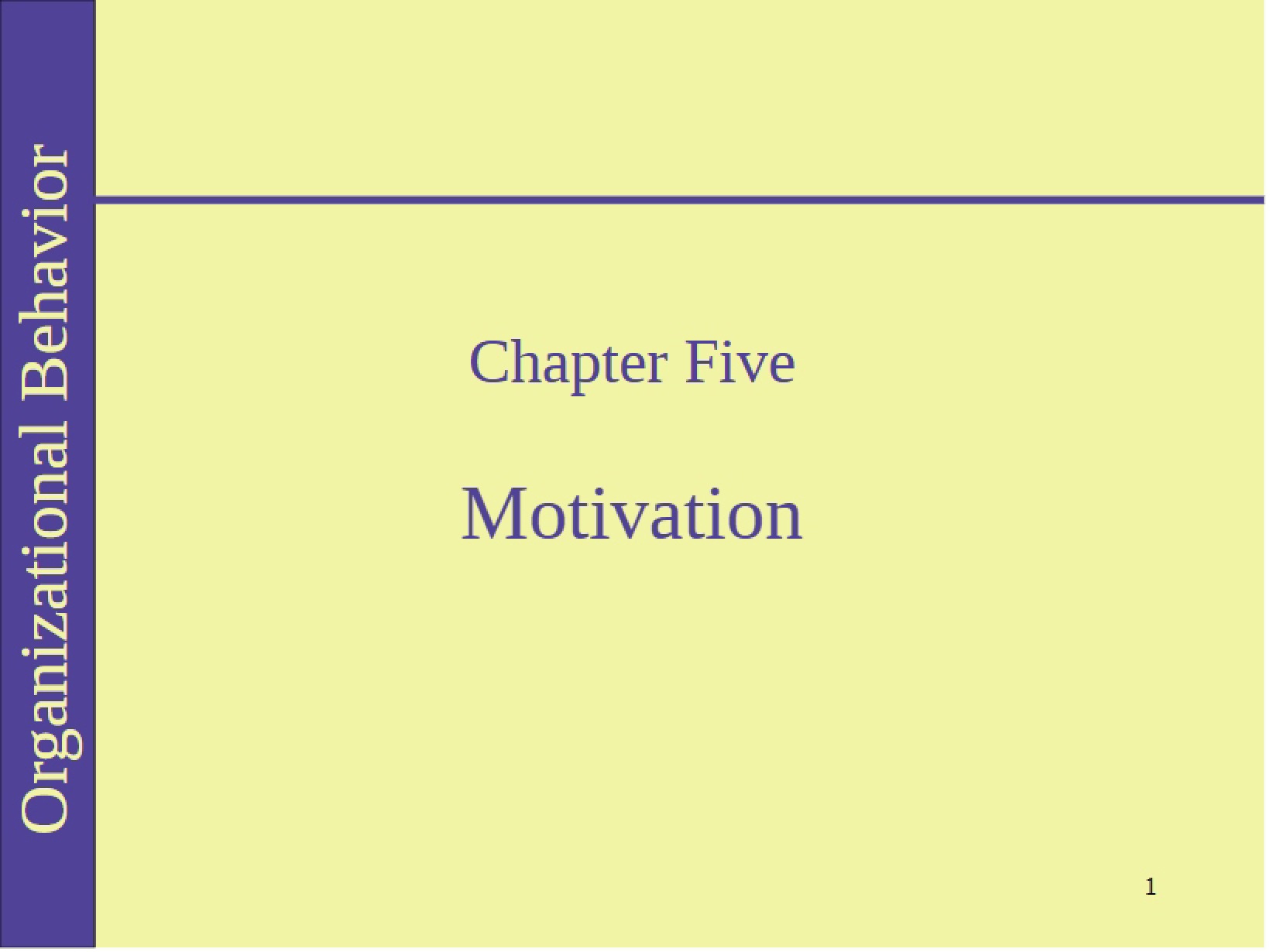 Principles of Motivation