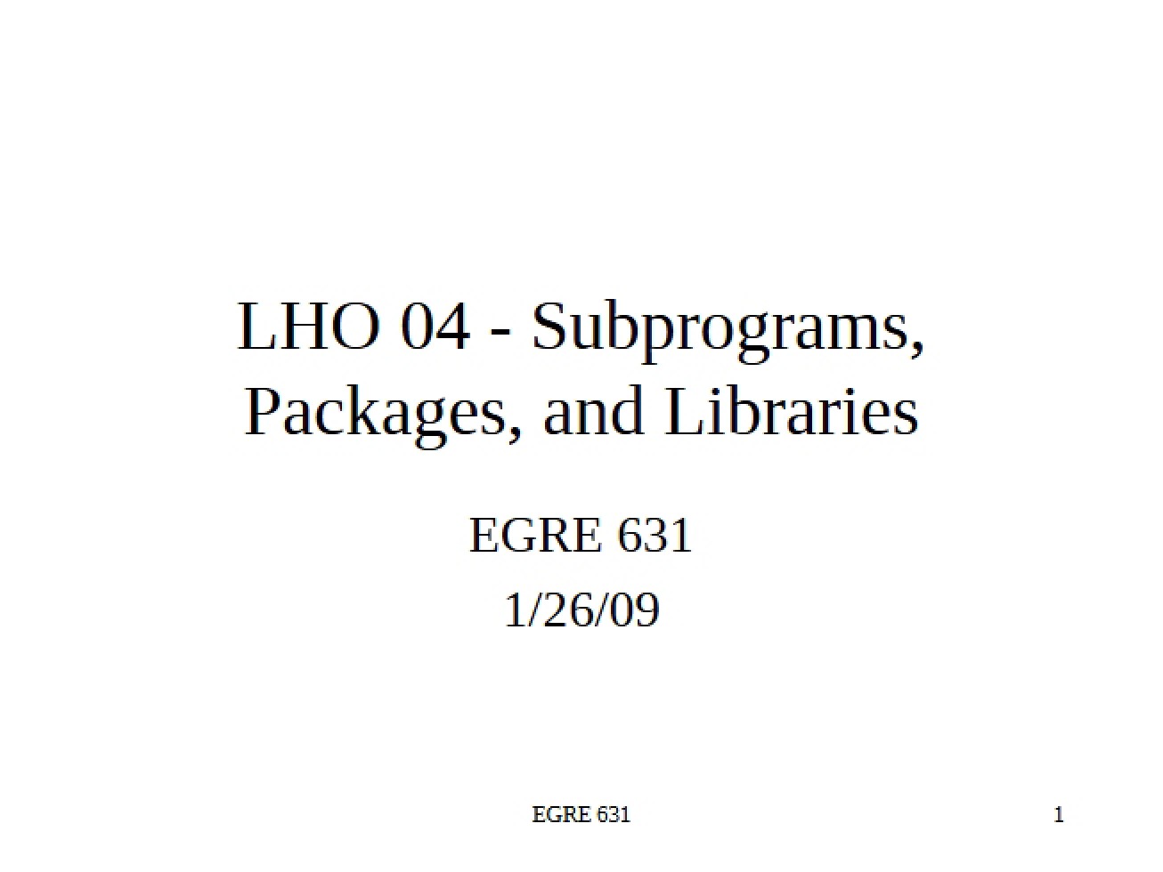 Libraries, Packages, and Subprograms