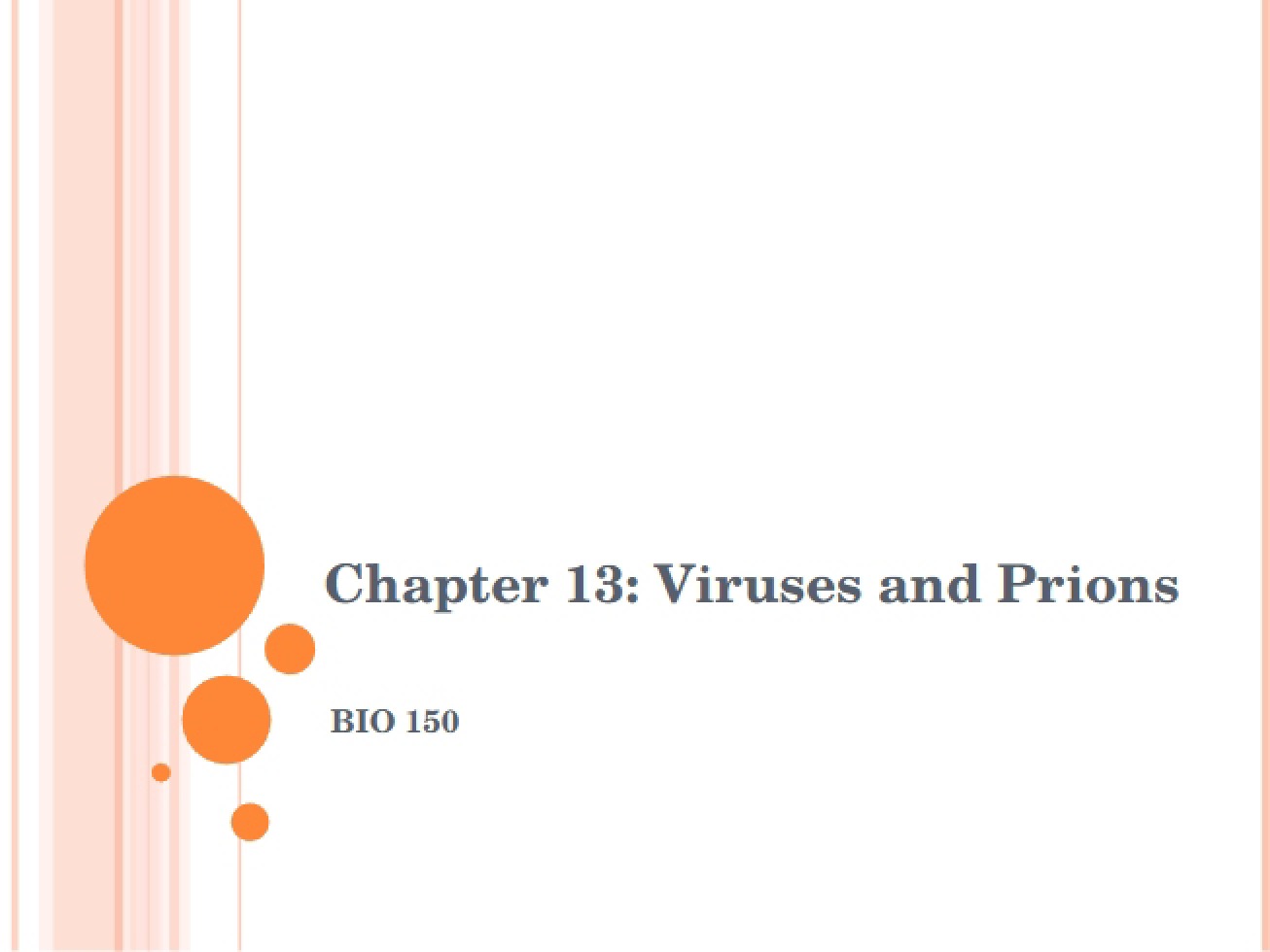 Prions and Viruses (Ch 13)