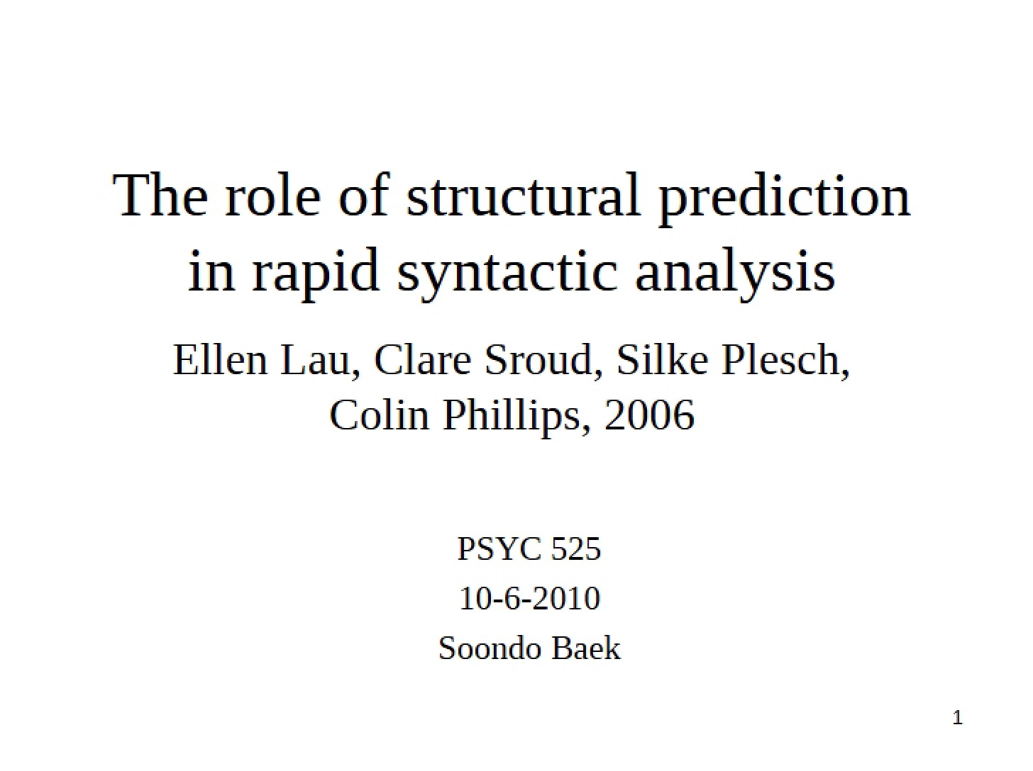Structural Prediction in Analysis