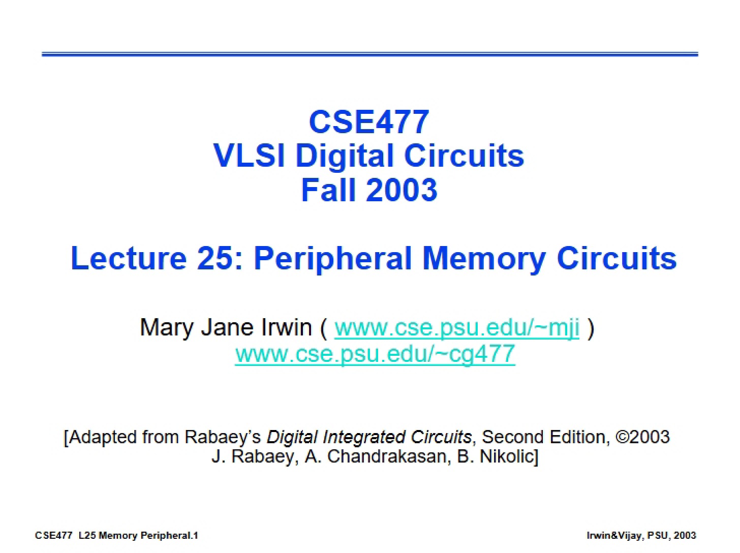 Circuits for Peripheral Memory