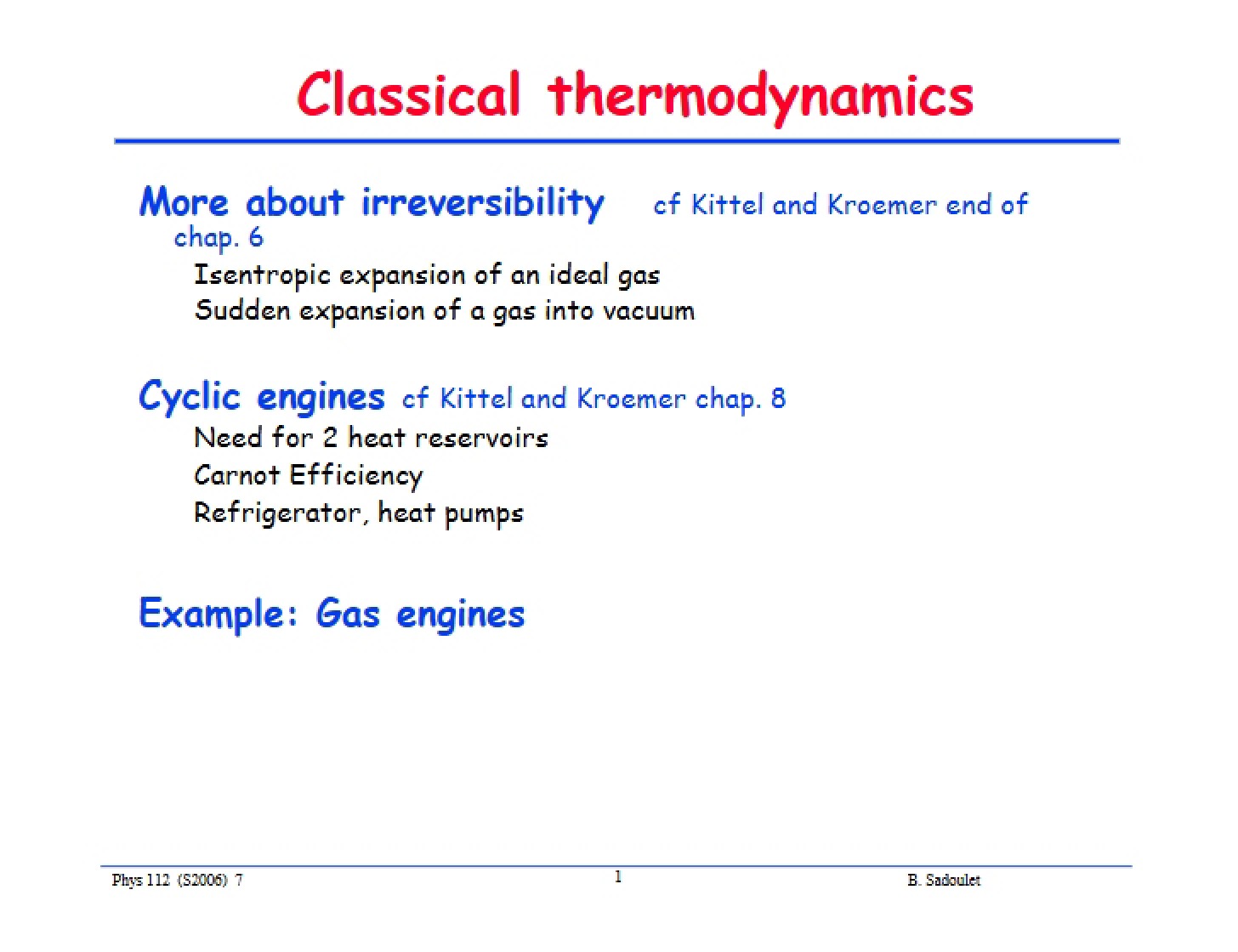 Thermodynamics Classical Approaches
