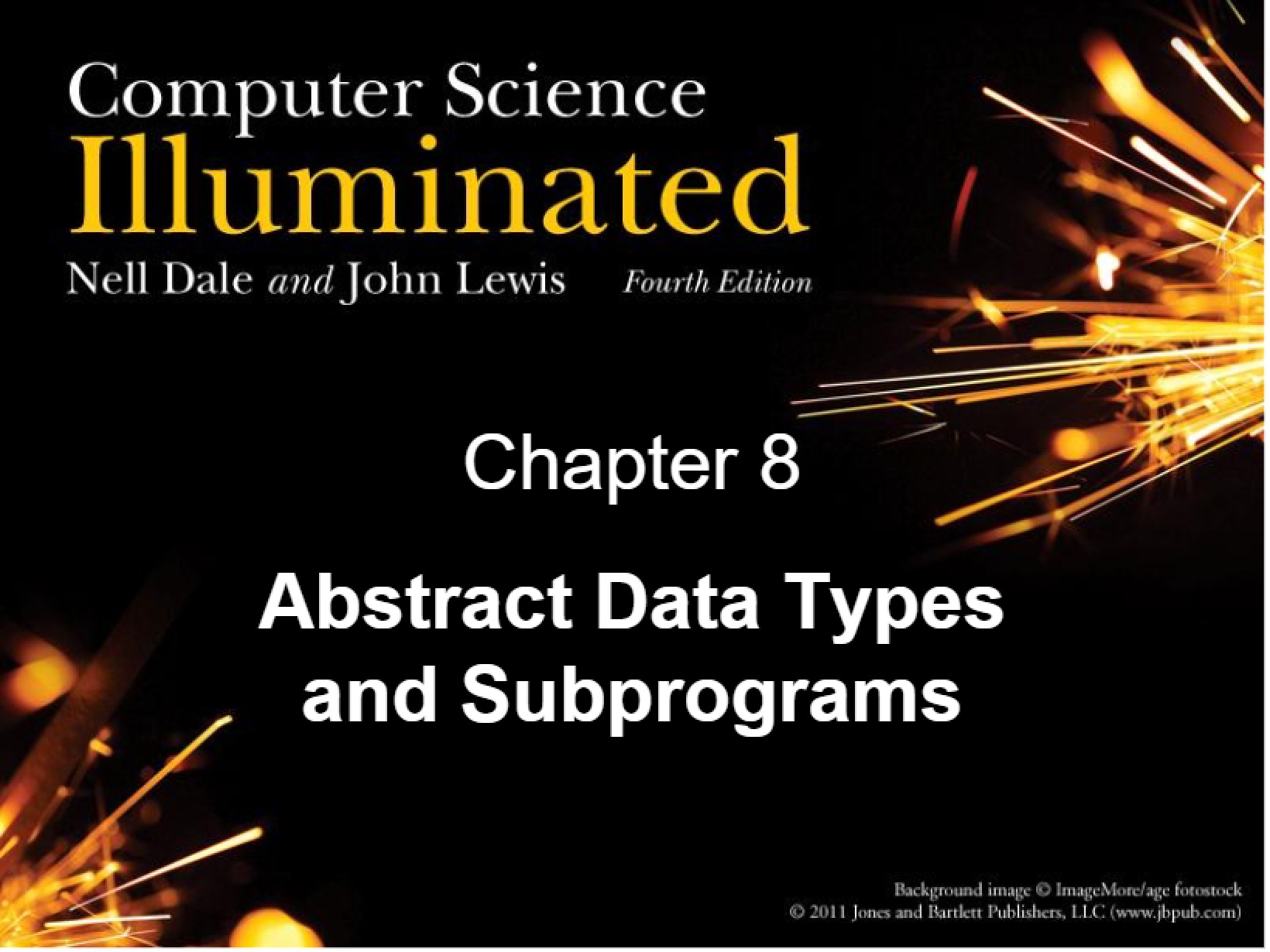 Subprograms and Abstract Data Types (Ch 8)