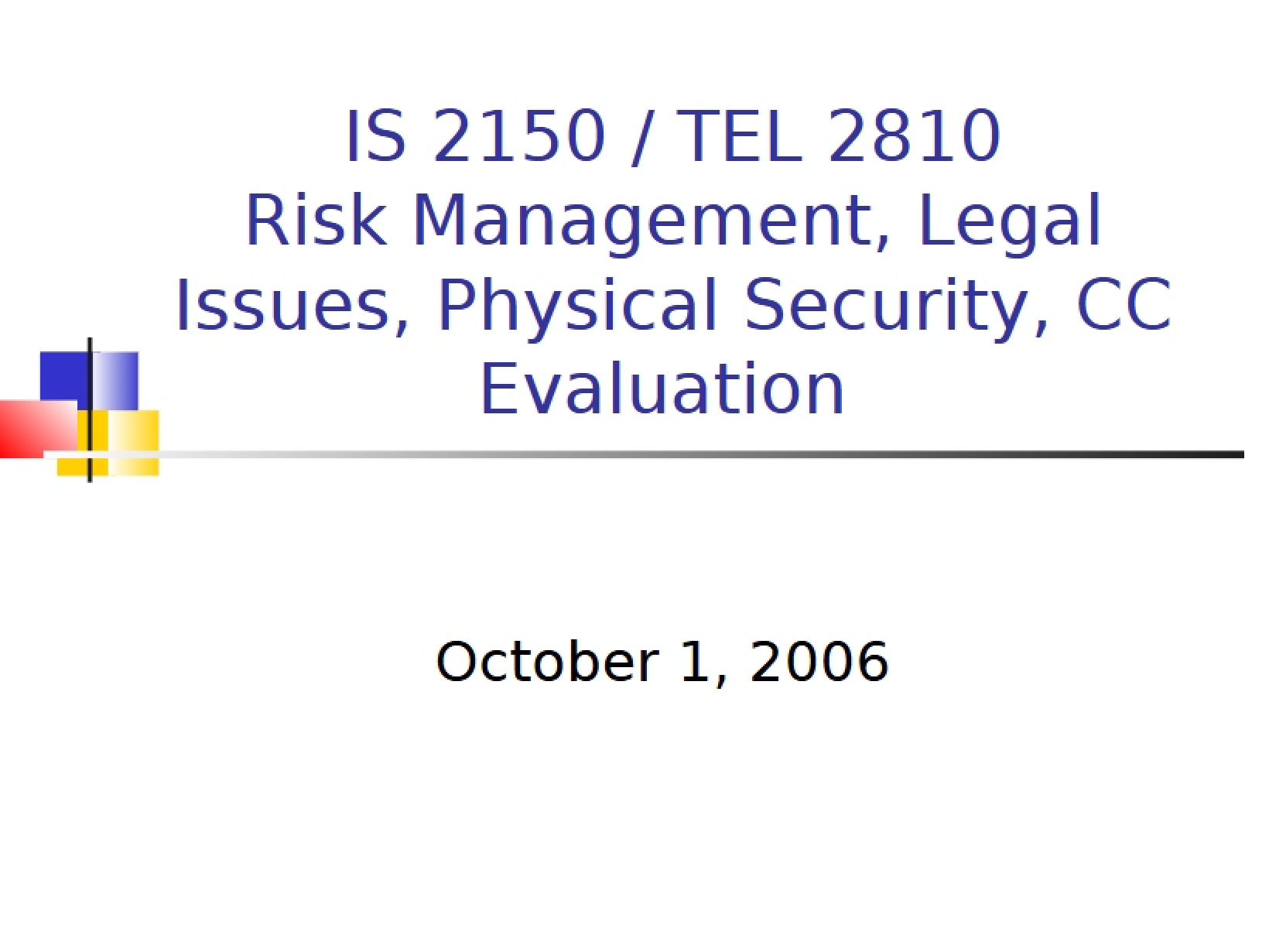 Security of Physical Systems