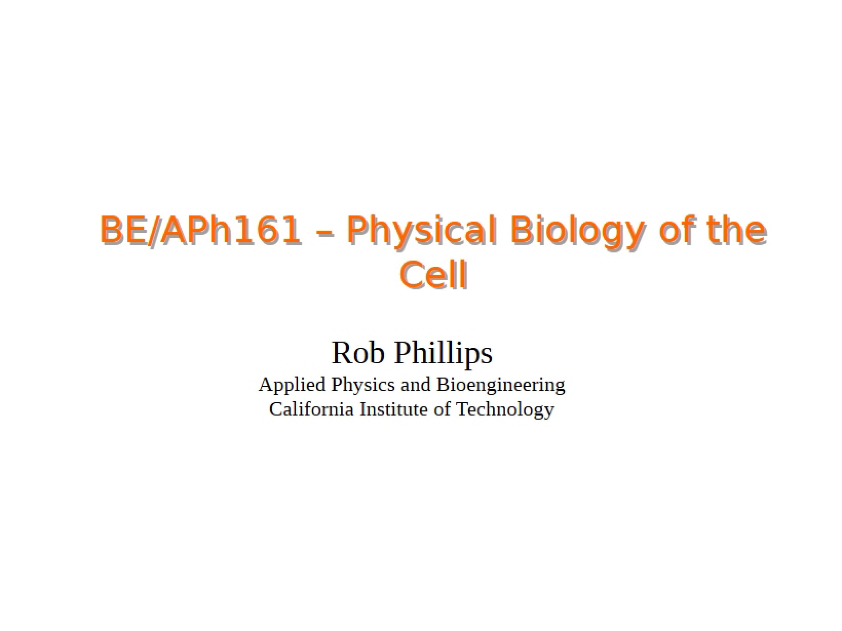 Physics of Cellular Biology