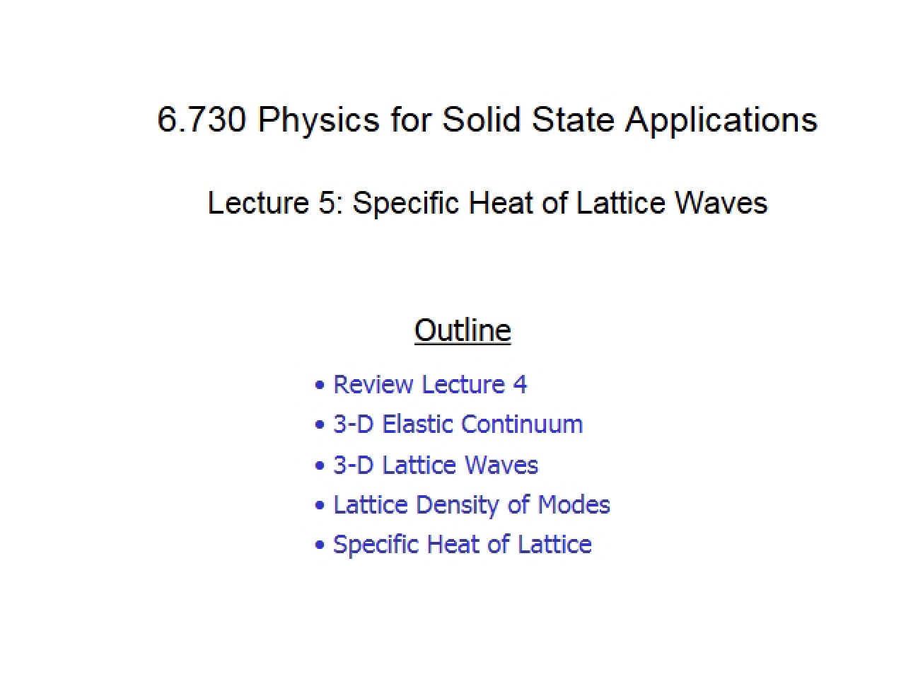 Lattice Waves Specific Heat (Fifth Lecture)