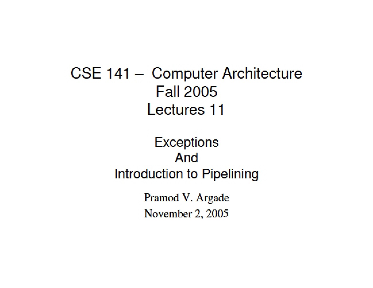 Pipelining Intro and Exceptions