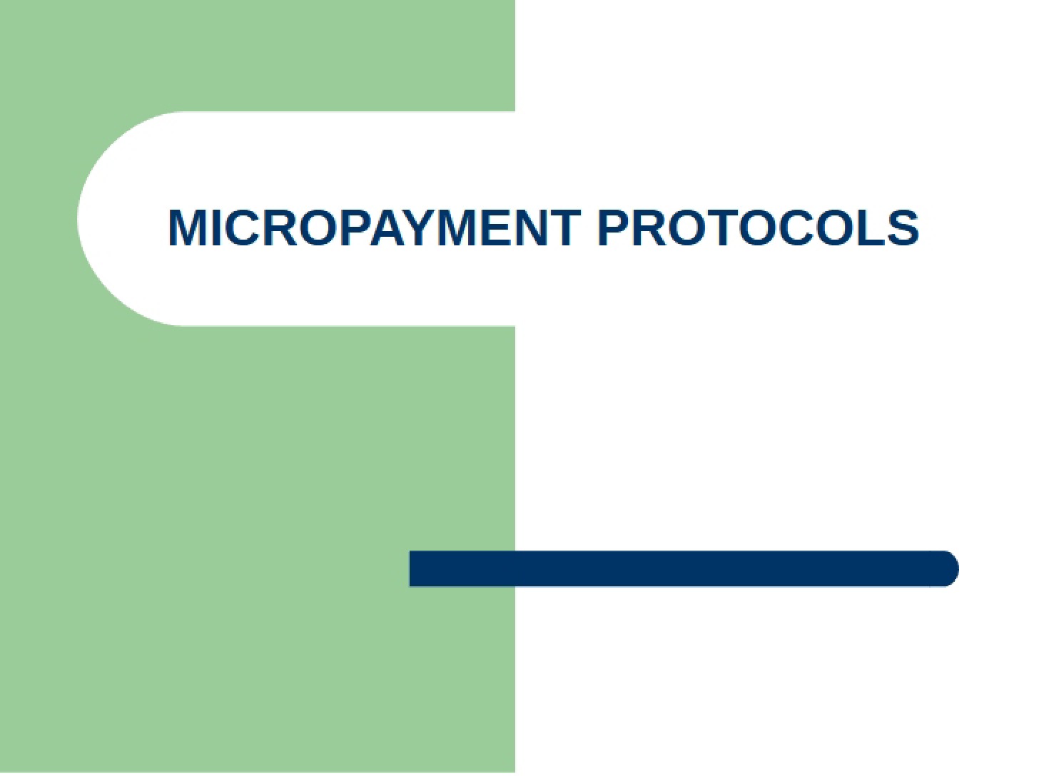 Protocols for Micropayment