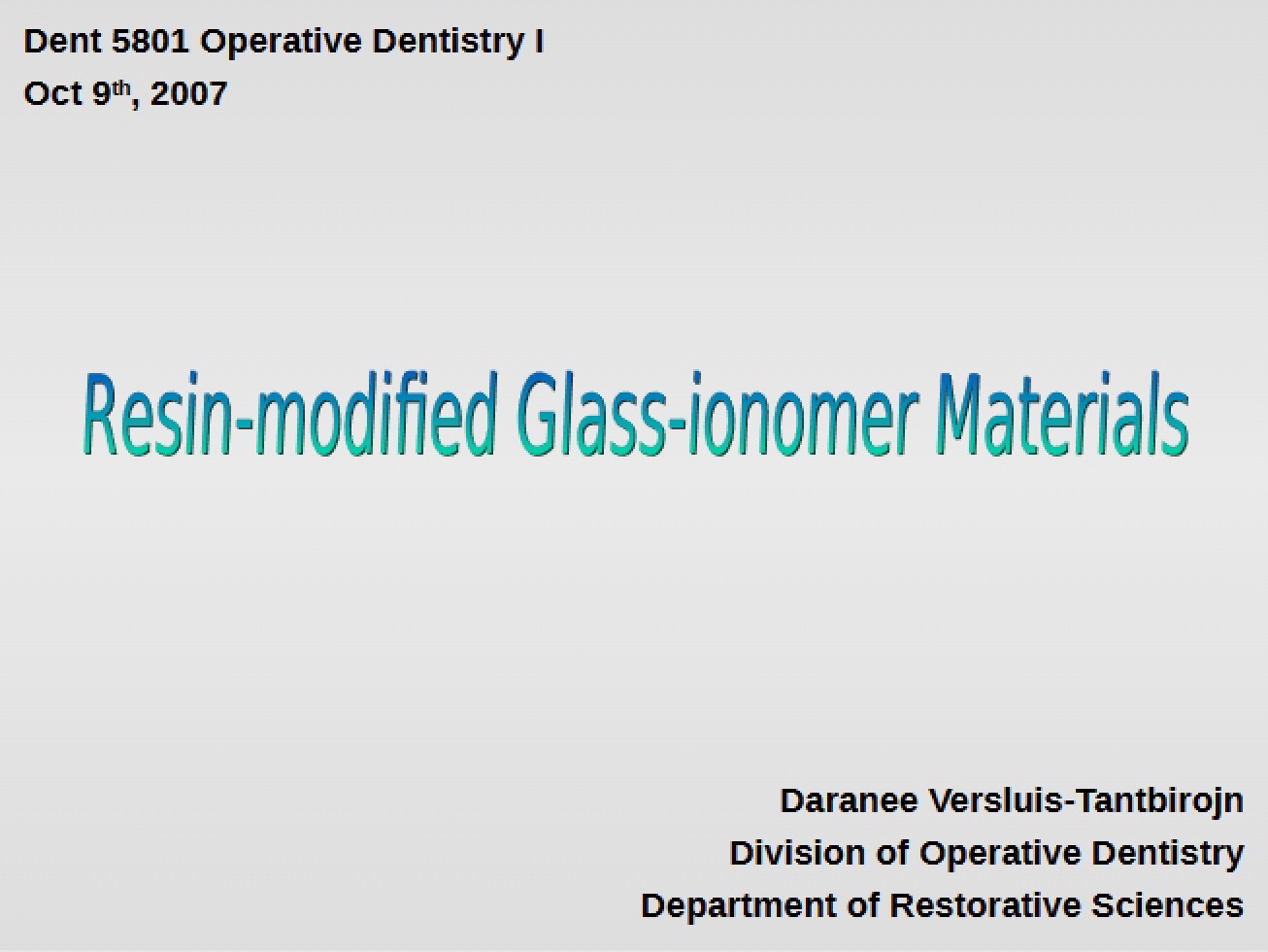 Resin-Modified Glass-Ionomer Materials
