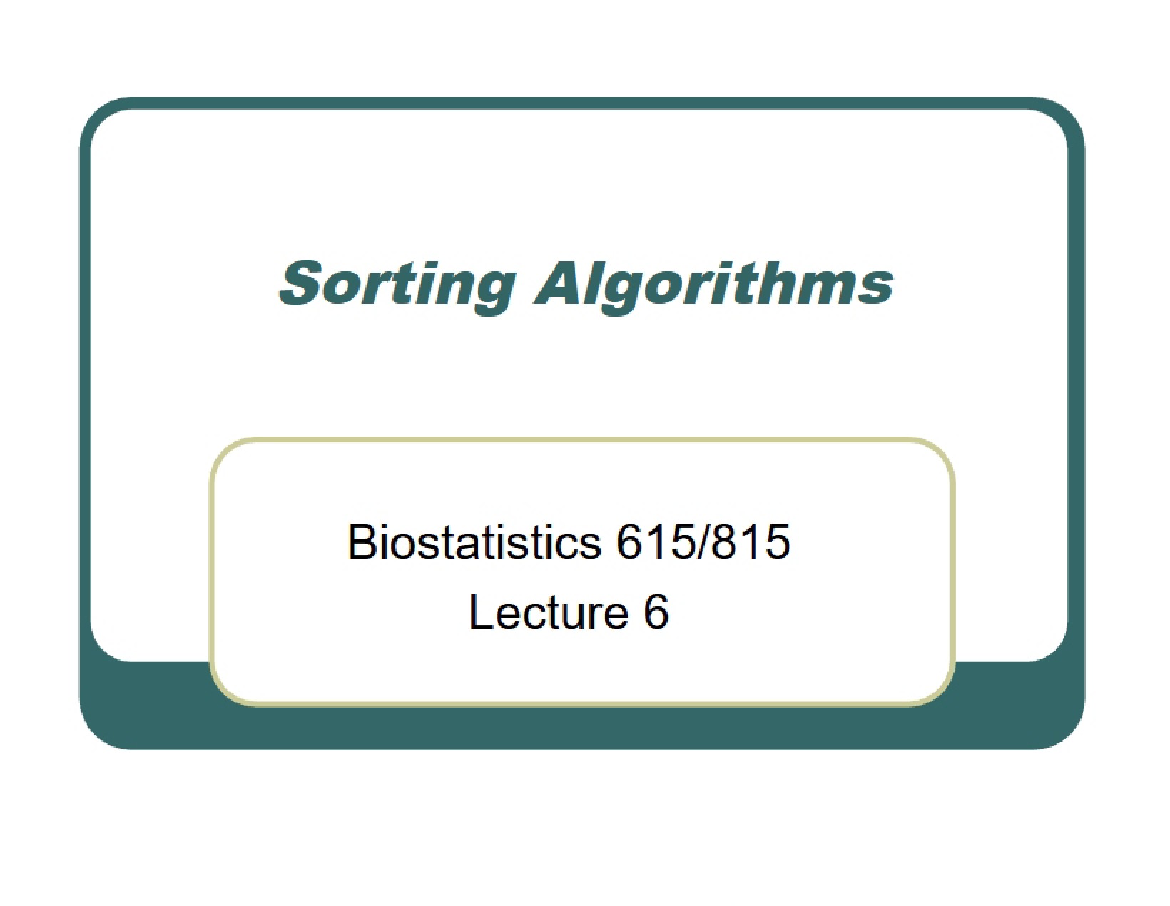 Algorithms for Sorting