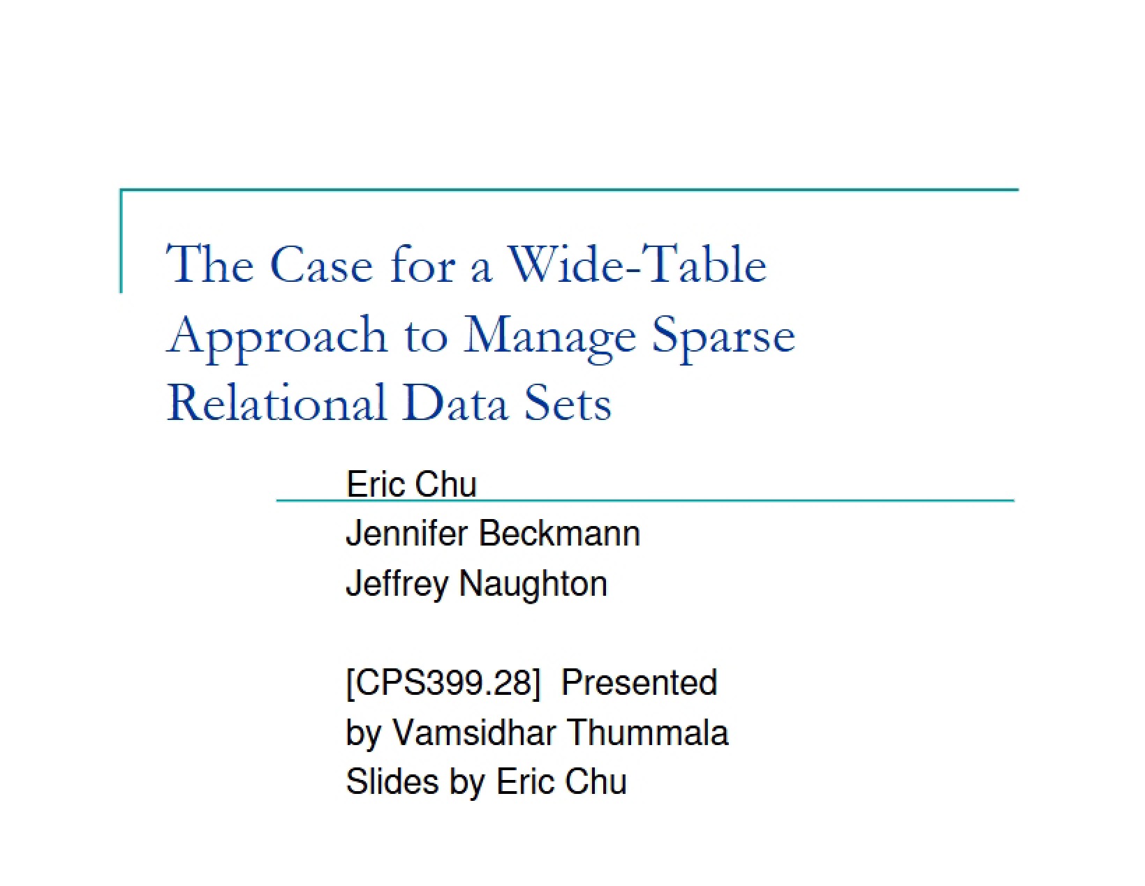 Wide-Table Approach Case Study