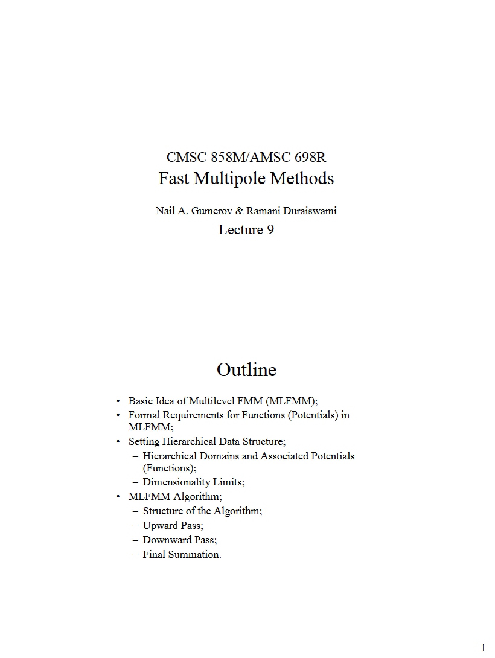 Methods for Fast Multipole Expansion