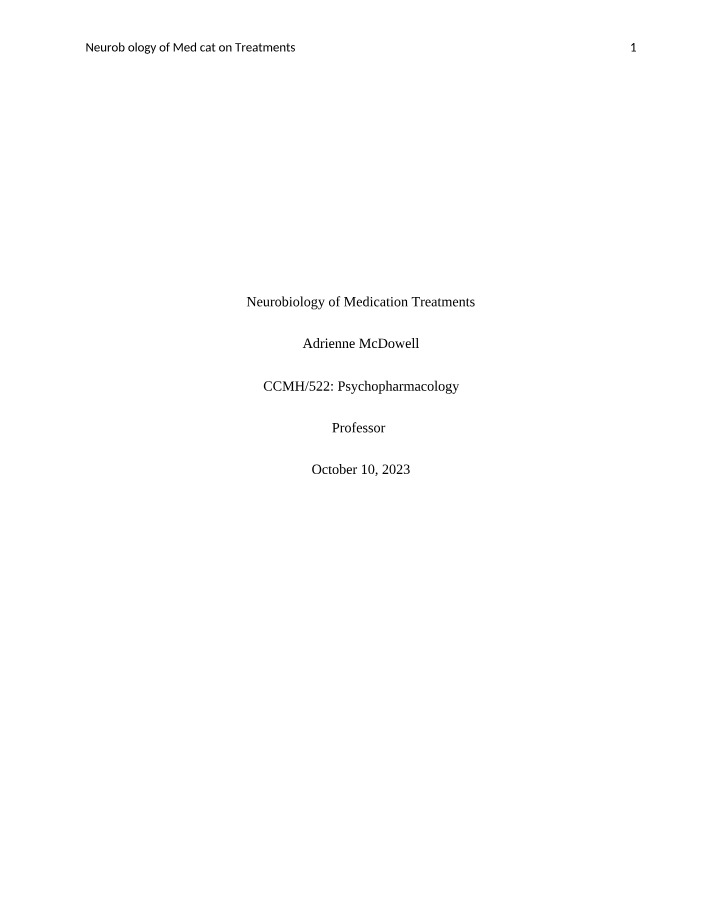 Medication Treatments and Their Neurobiology