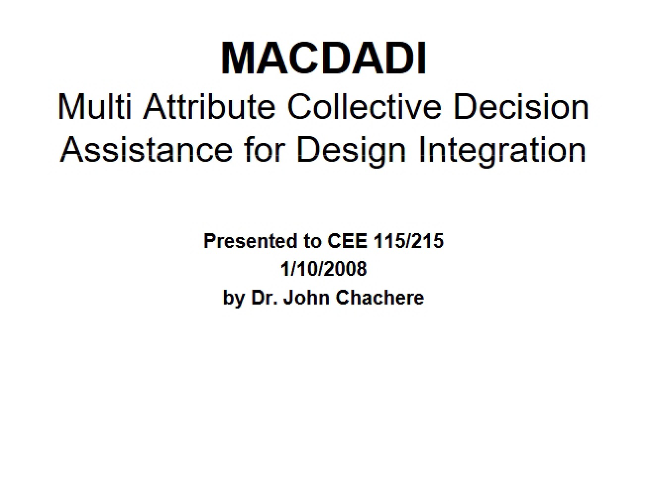 Multi-Attribute Collective Decision Assistance for Design Integration