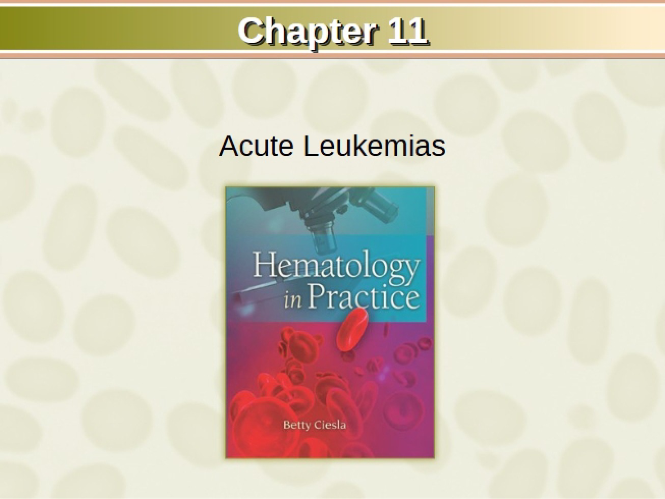 Hematology Chapter 11 Part 1
