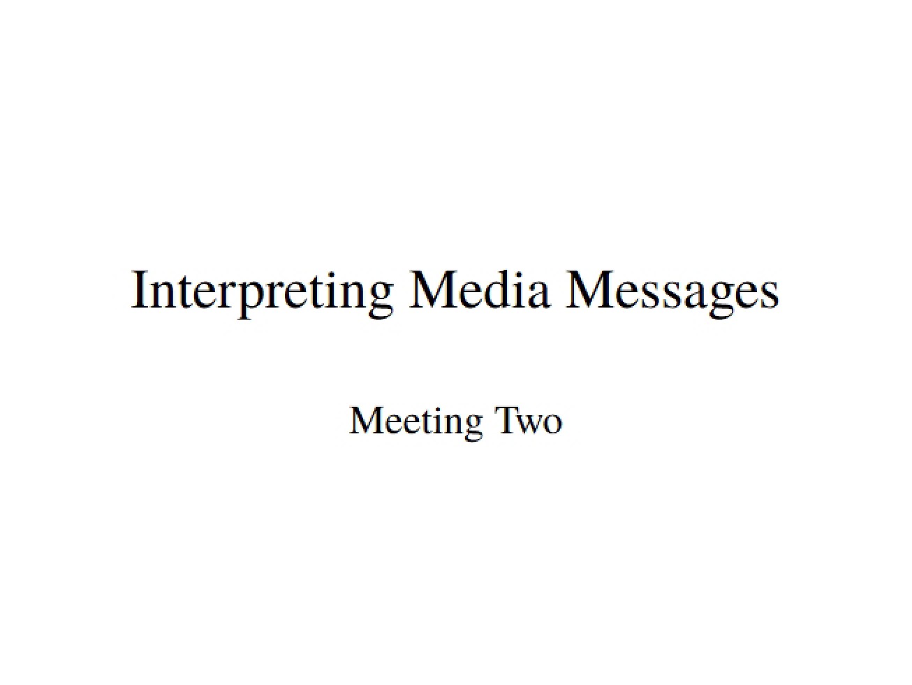 Media Message Interpretation