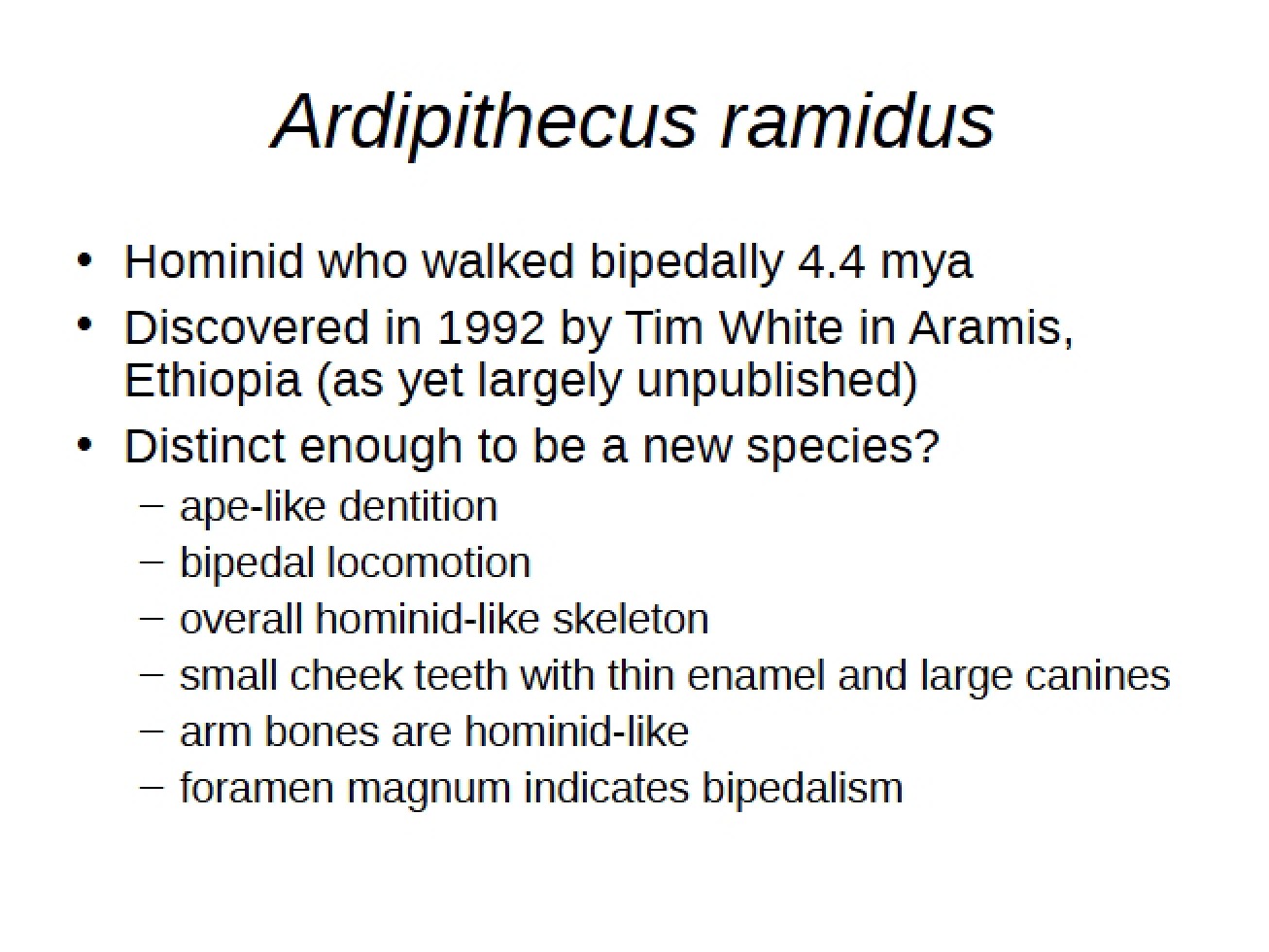 Study of Ardipithecus ramidus