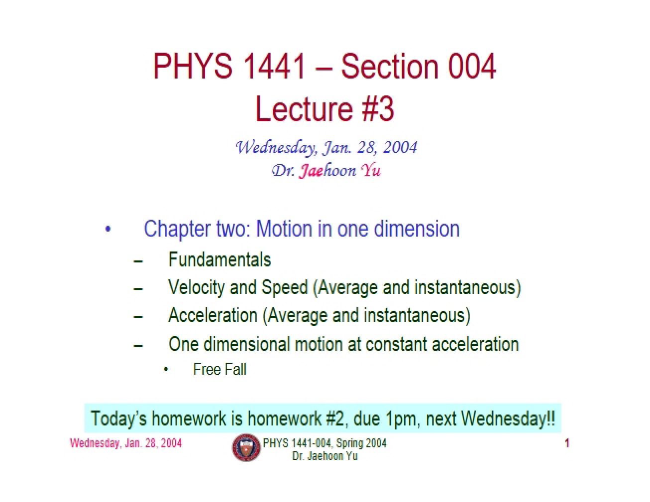 Lecture Notes for PHYS 1441