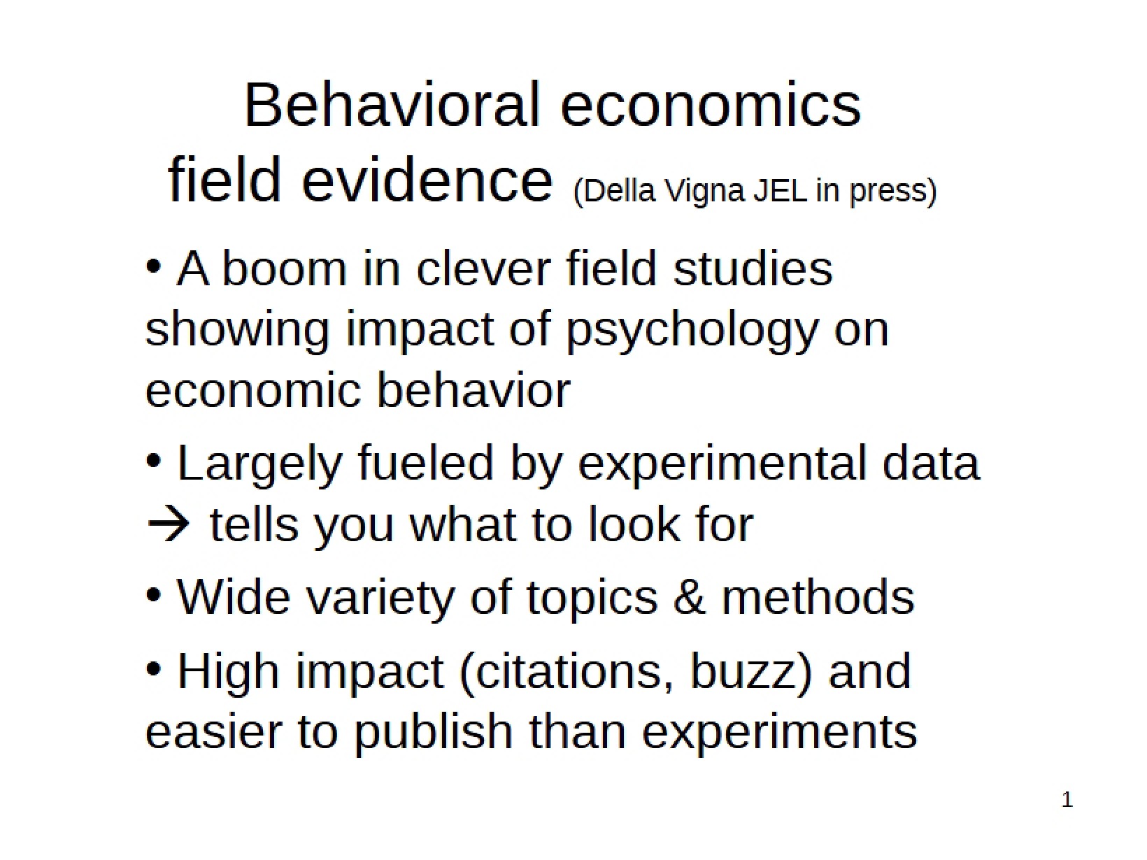 Field Evidence in Behavioral Economics