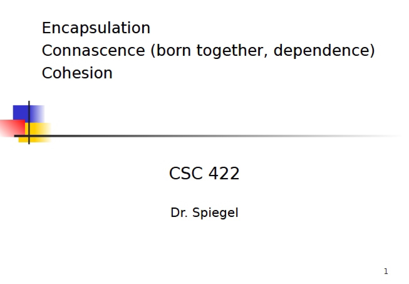 Cohesion, Encumbrance, and Connascence in OOP