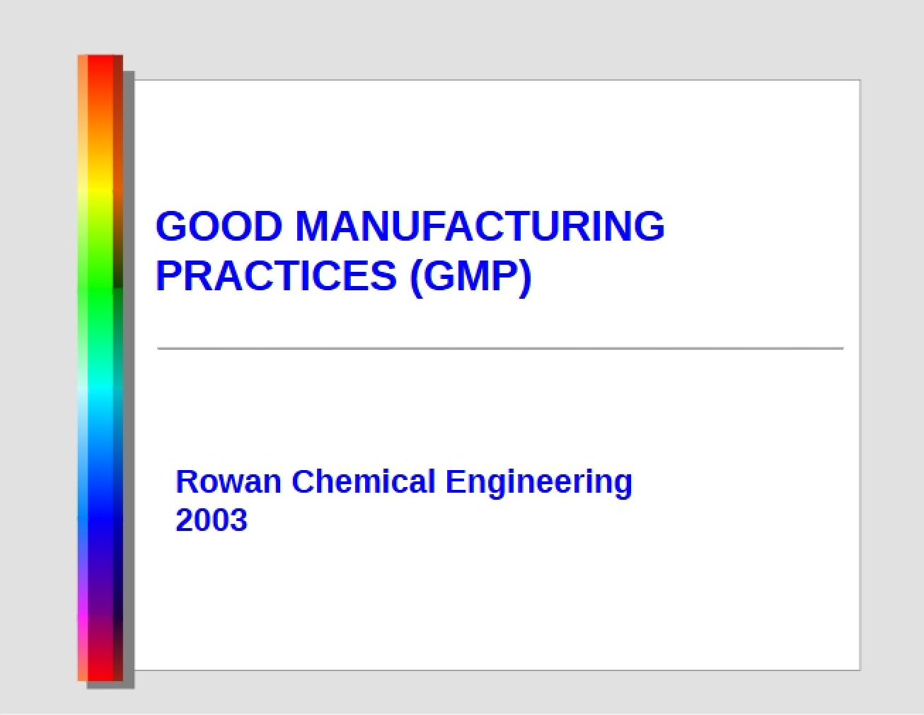 GMP Good Manufacturing Practices