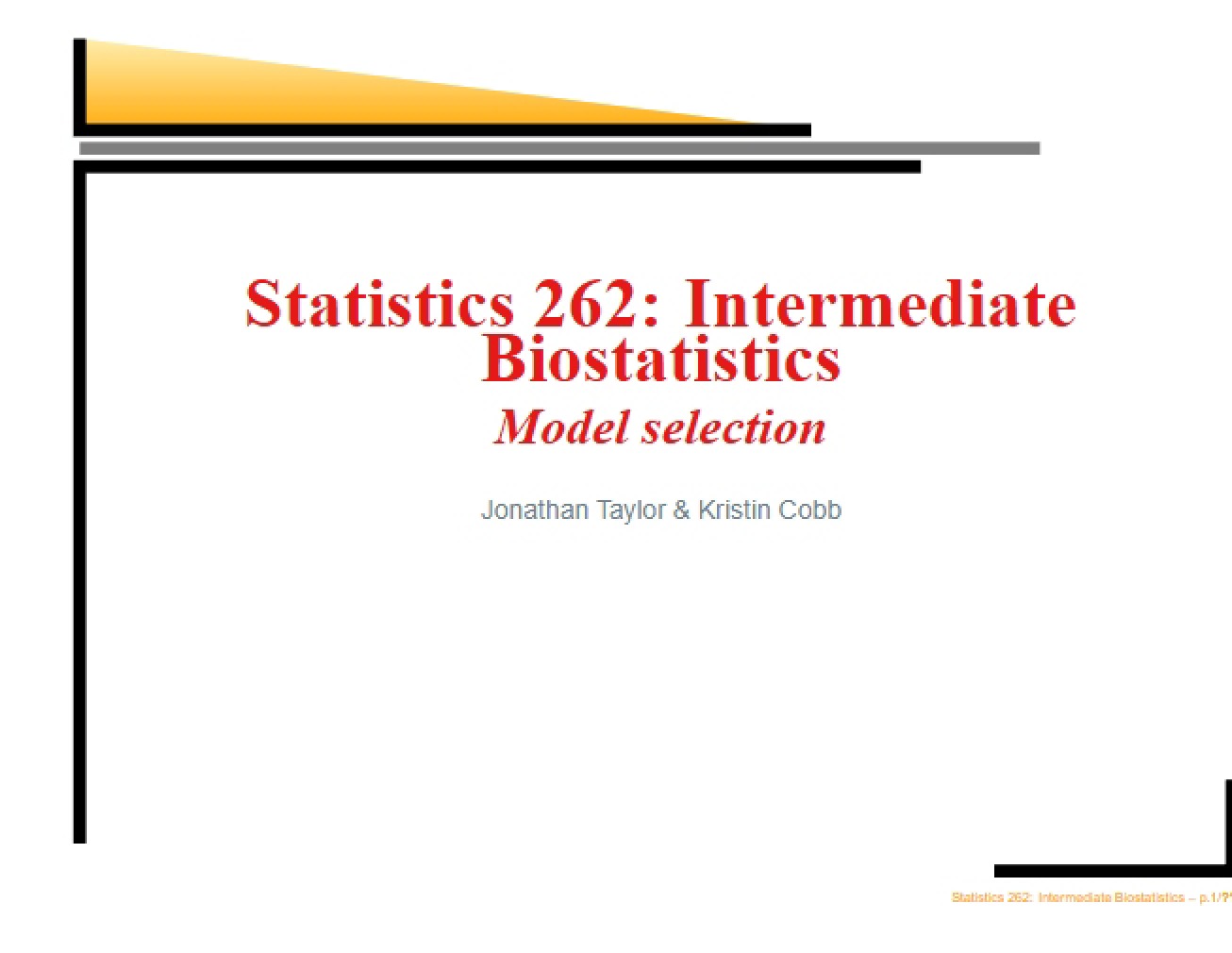 Lecture Materials for Intermediate Biostatistics