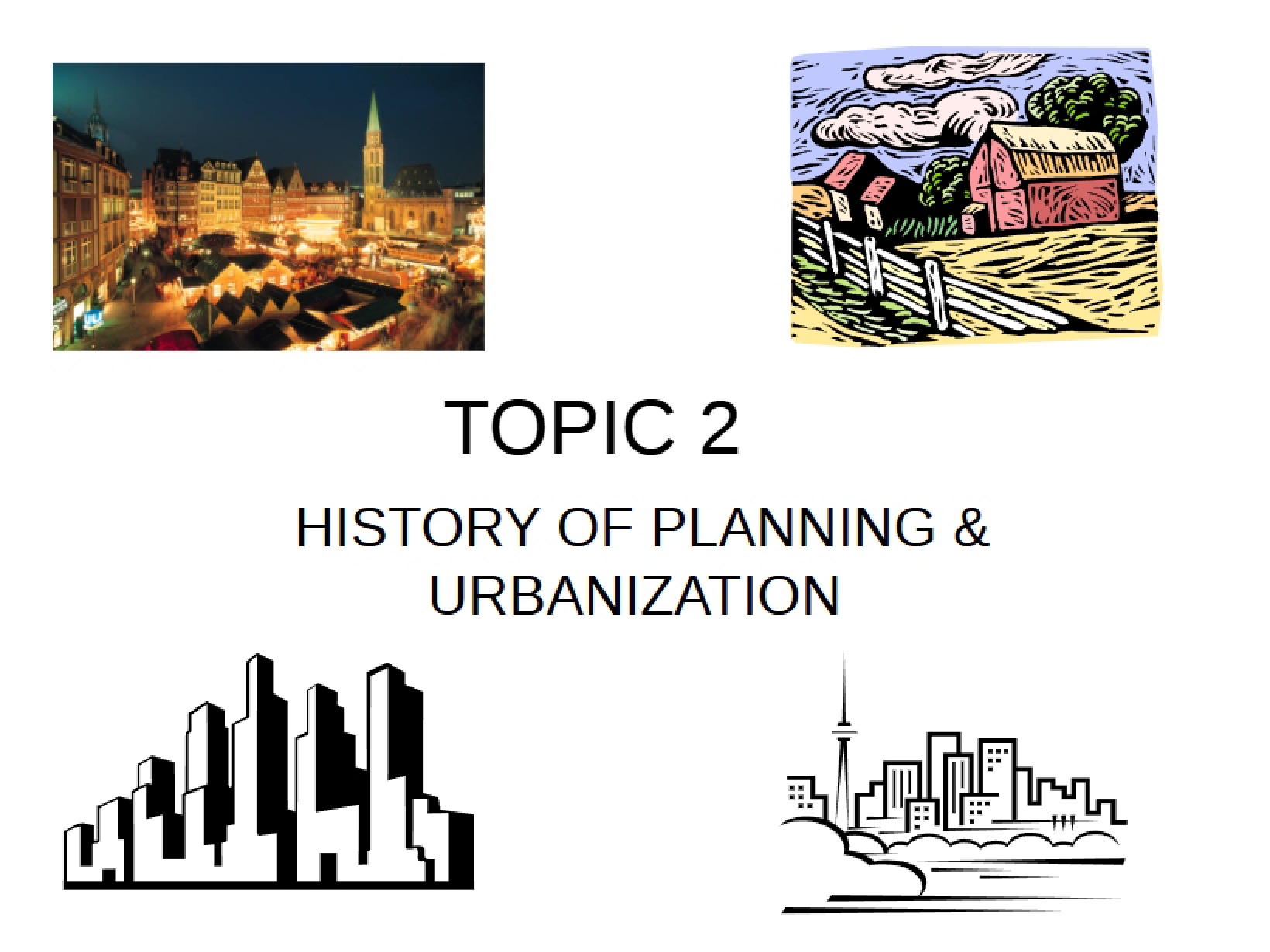 Urbanization and Planning History